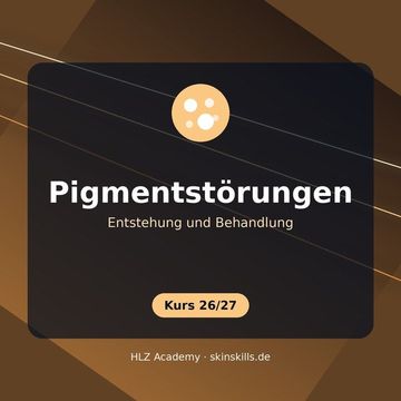 Kursbild Entstehung und Behandlung von Pigmentstörungen – skinskills